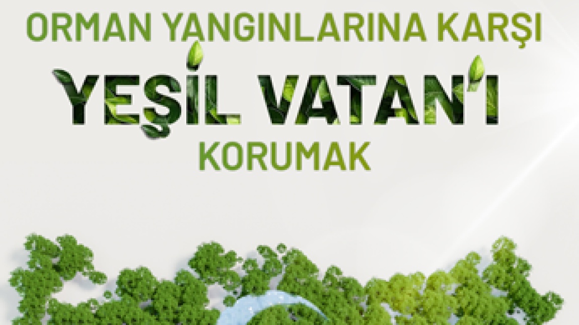 Yeşil Vatan - Benim Okulum Geleceğe Çare Etkinlikleri